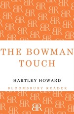 The Bowman Touch