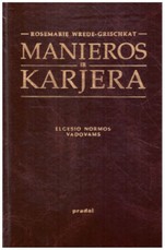 Manieros ir karjera
