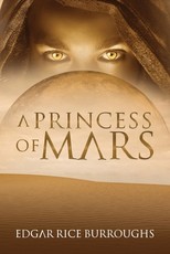 A Princess of Mars (Annotated)