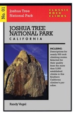 Classic Rock Climbs No. 01 Joshua Tree National Park, California, First Edition