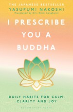 I Prescribe You a Buddha