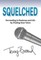 Squelched