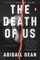 The Death of Us