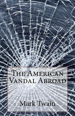 The American Vandal Abroad