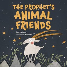 The Prophet's Animal Friends