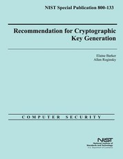 NIST Special Publication 800-133 Recommendation for Cryptographic Key Generation
