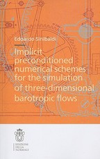 Implicit Preconditioned Numerical Schemes for the Simulation of Three-Dimensional Barotropic Flows