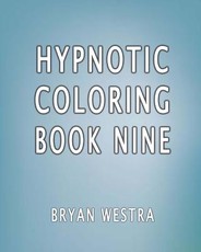 Hypnotic Coloring Book Nine