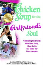 Chicken Soup for the Girlfriend's Soul