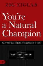 You're a Natural Champion