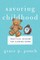 Savoring Childhood