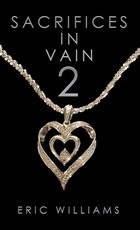 Sacrifices in Vain 2