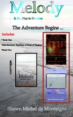 Melody and the Pier to Forever: The Adventure Begins ...