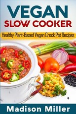 Vegan Slow Cooker