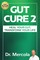 Gut Cure 2