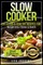 Slow Cooker