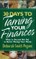 30 Days to Taming Your Finances: What to Do (and Not Do) to Better Manage Your Money