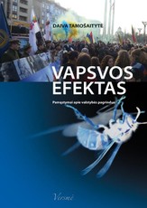 Vapsvos efektas. Pamąstymai apie valstybės pagrindus