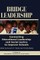 Bridge Leadership