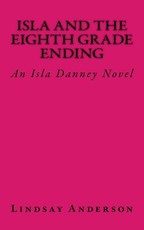 Isla and the Eighth Grade Ending