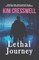 Lethal Journey