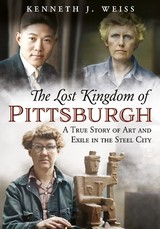 The Lost Kingdom of Pittsburgh