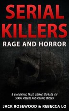 Serial Killers Rage and Horror