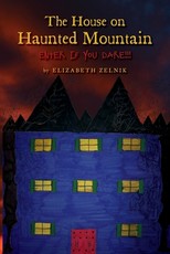 The House of Haunted Mountain