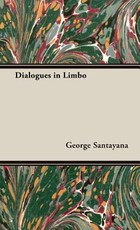 Dialogues in Limbo