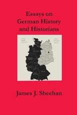 Essays on German History and Historians
