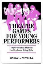Theatre Games for Young Performers