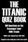 Titanic Quiz Book