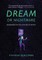 Dream or Nightmare