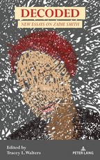 Decoded; New Essays on Zadie Smith