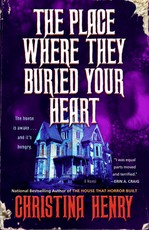 The Place Where They Buried Your Heart