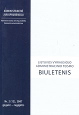 Lietuvos vyriausiojo administracinio teismo biuletenis Nr. 2, 2007 gegužė-rugpjūtis