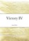 Victory IV