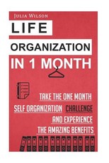 Life Organization In 1 Month