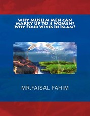 WHY MUSLIM MEN CAN MARRY UP TO 4 WOMEN? Why Four Wives In Islam?