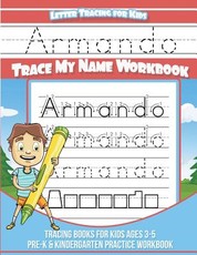 Armando Letter Tracing for Kids Trace my Name Workbook