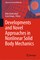Developments and Novel Approaches in Nonlinear Solid Body Mechanics