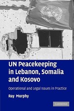 Un Peacekeeping in Lebanon, Somalia and Kosovo