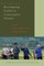 Reconfiguring Families in Contemporary Vietnam