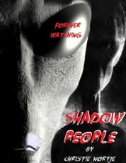 Shadow People - Forever Watching