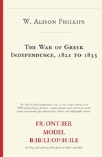 The War of Greek Independence, 1821 to 1833