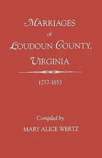 Marriages of Loudoun County, Virginia, 1757-1853