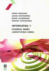 Informatika 1. Duomenų bazės. Laboratoriniai darbai