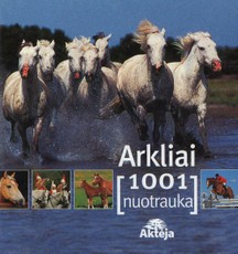 Arkliai: 1001 nuotrauka
