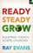 Ready, Steady, Grow