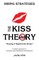 The KISS Theory